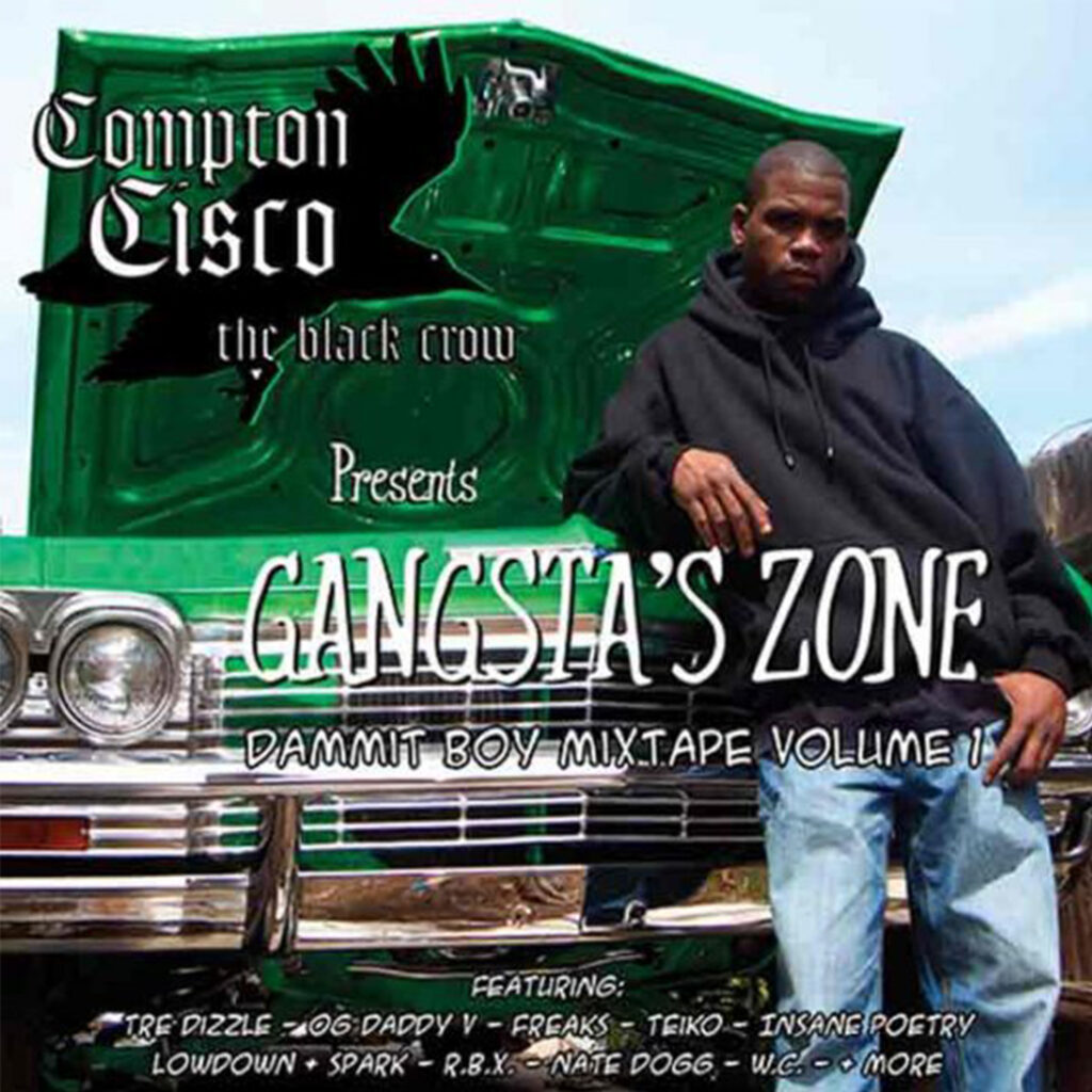 Dammit Boy Vol 1: Compton Cisco presents Gangsta's Zone