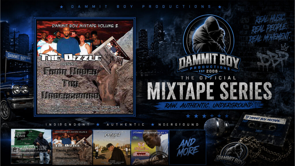 Dammit Boy Mixtape Vol. 2: Tre Dizzle Presents From Under Tha Underground