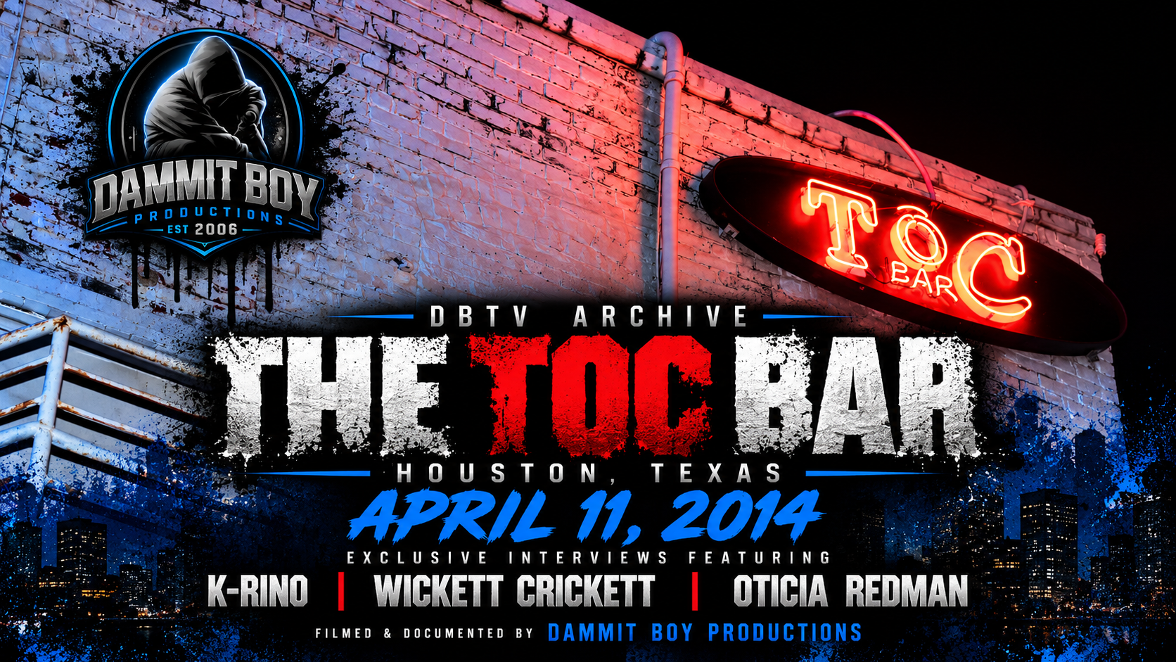 Horizontal DBTV archive artwork showing The Toc Bar Houston neon sign with April 11 2014 interviews featuring K-Rino, Wickett Crickett and Oticia Redman