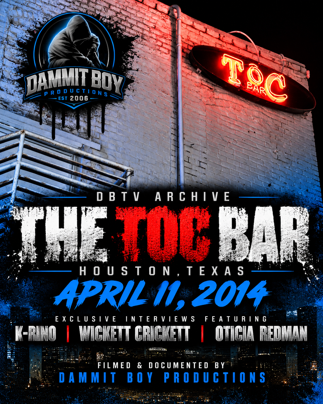 Vertical DBTV archive poster for The Toc Bar Houston April 11 2014 featuring interviews with K-Rino, Wickett Crickett and Oticia Redman