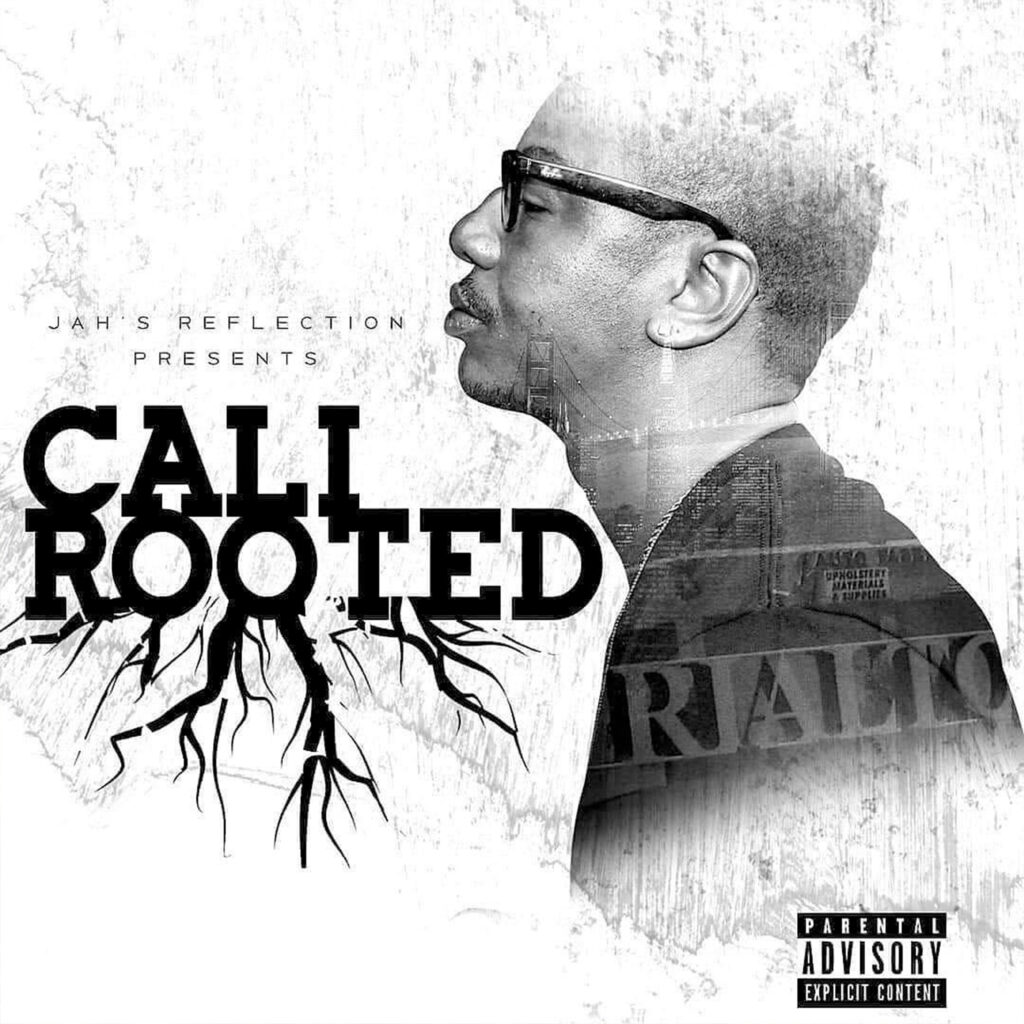 Cali Rooted mixtape cover by Jah's Reflection released through Dammit Boy Productions