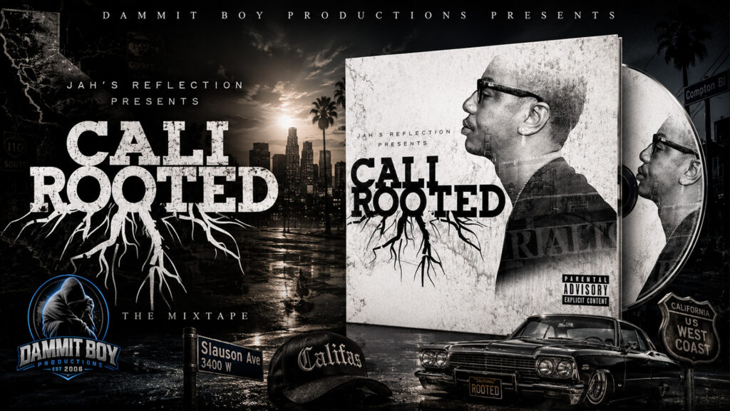 Cali Rooted mixtape cover by Jah's Reflection released through Dammit Boy Productions