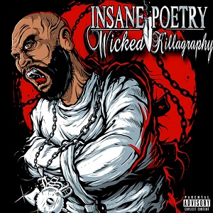 Insane Poetry: Wicked Killagraphy