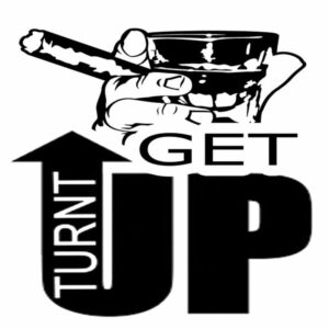 Get Turnt Up T-Shirt