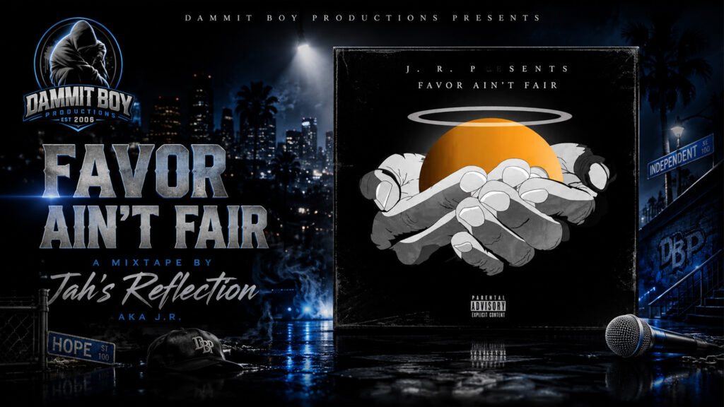Favor Ain't Fair mixtape cover by Jah's Reflection released through Dammit Boy Productions