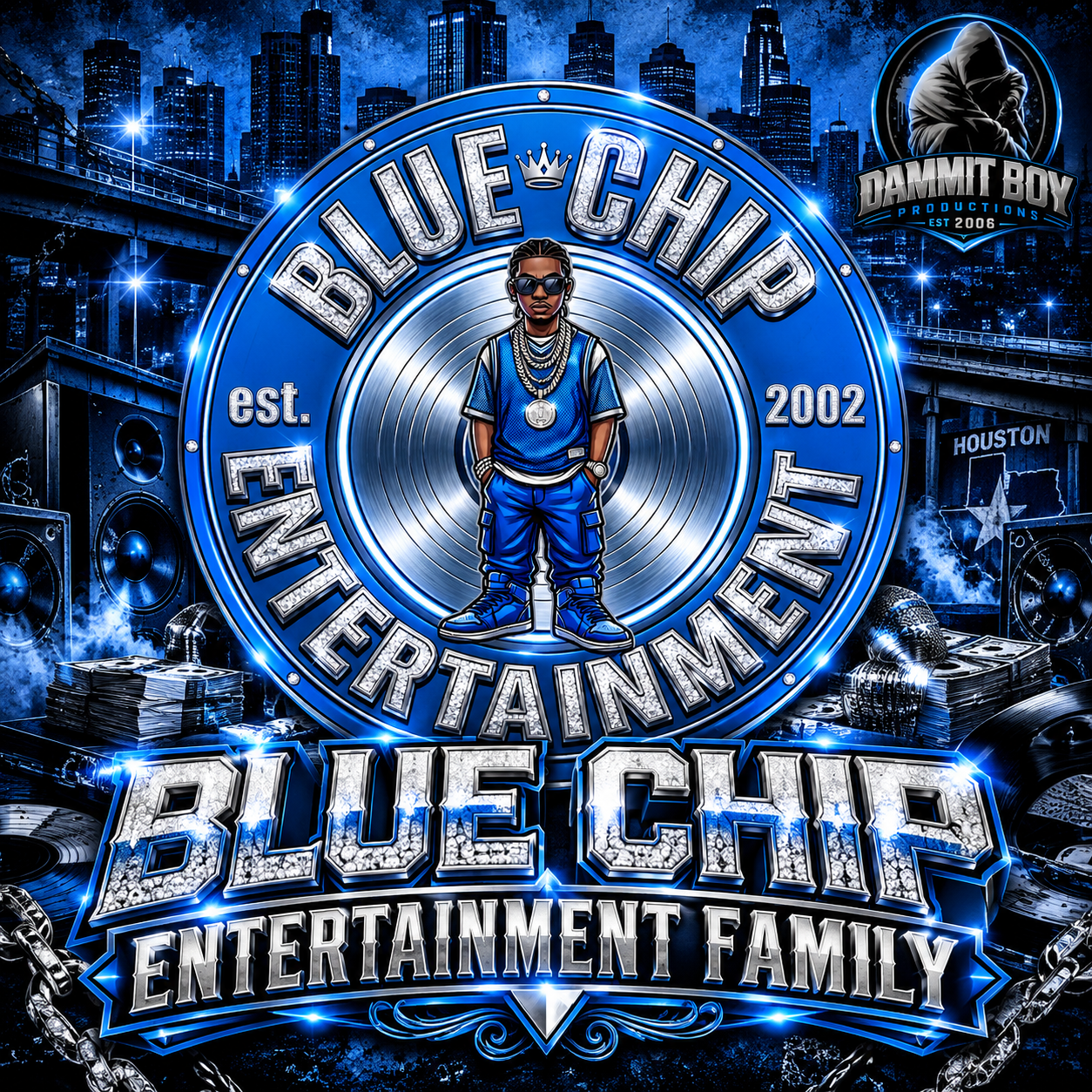 Blue Chip Entertainment Family artist cover featuring the official Blue Chip logo, blue and silver hip-hop artwork, and Dammit Boy Productions emblem.