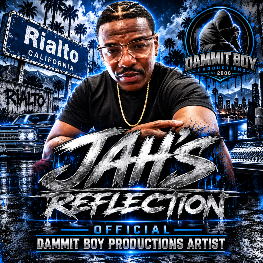 Reflection official Dammit Boy Productions artist artwork featuring the Rialto, California hip-hop artist.