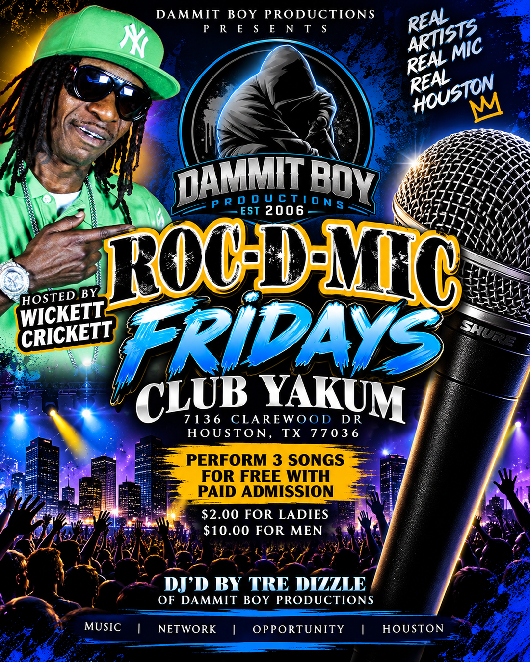 Roc-D-Mic Fridays at Club Yakum in Houston hosted by Wickett Crickett and DJ'd by Tre Dizzle