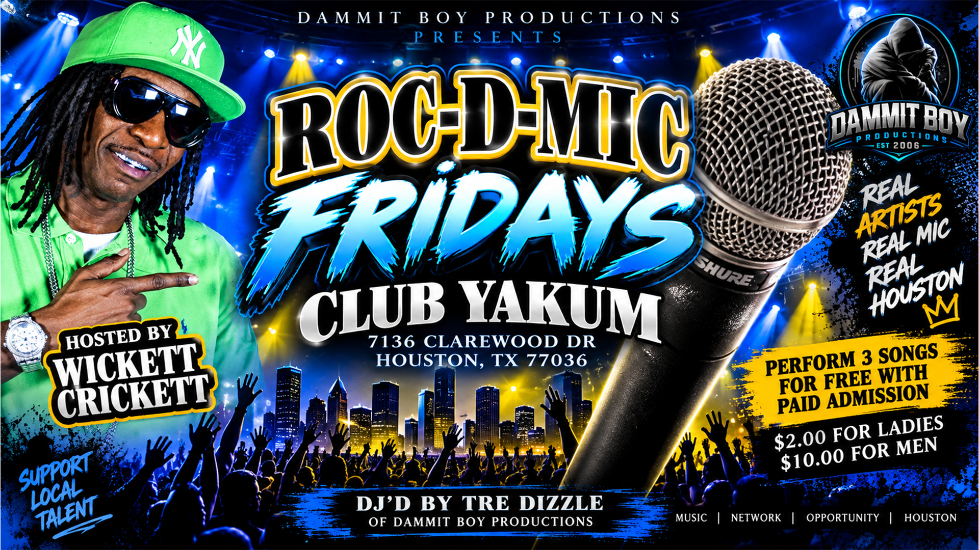 Roc-D-Mic Fridays at Club Yakum in Houston hosted by Wickett Crickett and DJ'd by Tre Dizzle
