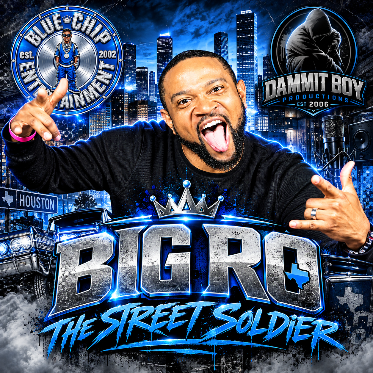 Big Ro the Street Soldier artist cover featuring Houston rapper Ronald Herbert with Blue Chip Entertainment and Dammit Boy Productions branding.